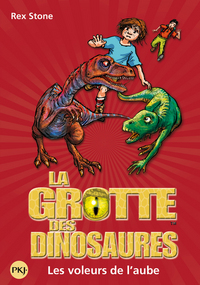 Image de La grotte des dinosaures - tome 18 Les voleurs del'aube