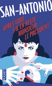Image de Après vous, s'il en reste, monsieur le Président