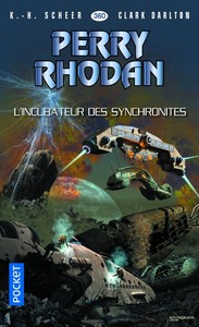 Image de Perry Rhodan - numéro 360 L'Incubateur des synchronites