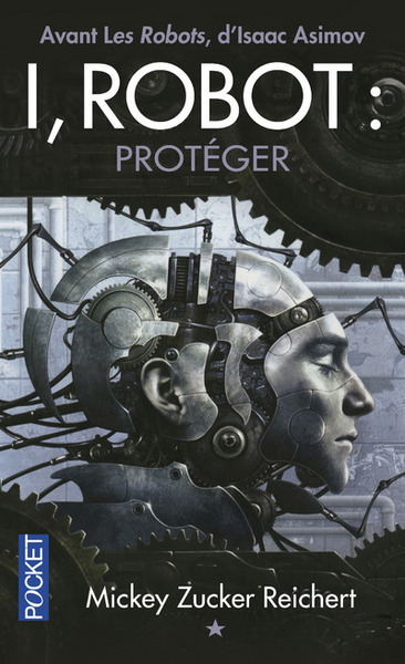 Image de I, Robot - tome 1 Protéger