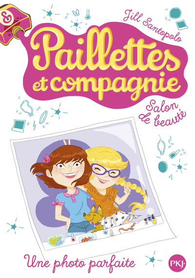 Picture of Paillettes et compagnie - tome 6 Une photo parfaite