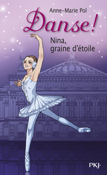 Picture of Danse ! - numéro 1 Nina, graine d'étoile