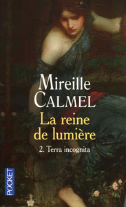 Picture of La reine de lumière - tome 2 Terra incognita