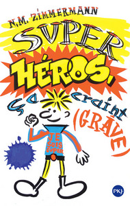 Image de Super Héros, ça craint (grave)