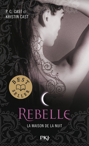 Image de La Maison de la Nuit - tome 4 Rebelle