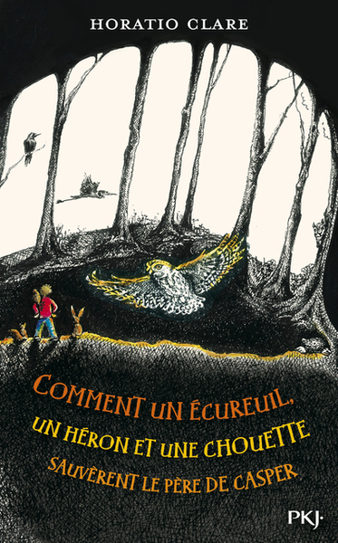 Image de Comment un écureuil, un héron et une chouette sauvèrent le père de Casper