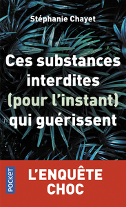 Image de Ces substances interdites (pour l'instant) qui guérissent