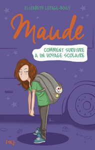 Picture of Maude - tome 4 Comment survivre à un voyage scolaire