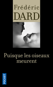 Image de Puisque les oiseaux meurent