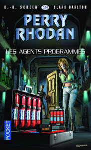 Image de Perry Rhodan - numéro 334 Les Agents programmés