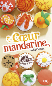 Image de Les filles au chocolat - tome 3 Coeur mandarine