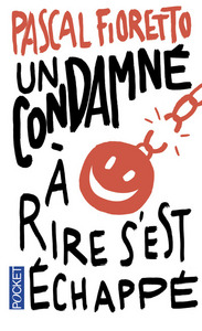 Image de Un condamné à rire s'est échappé