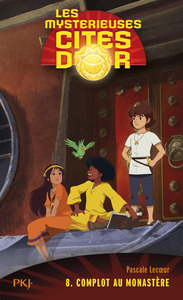 Picture of Les mystérieuses cités d'or - tome 8 Complot au monatère