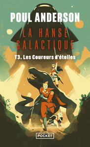 Picture of La Hanse galactique - tome 3 Les coureurs d'étoiles