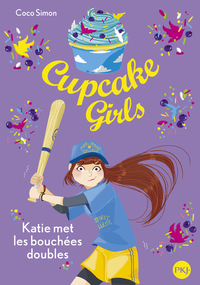 Image de Cupcake Girls - tome 5 Katie met les bouchées doubles