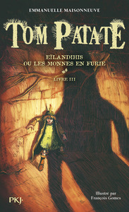 Picture of Tom Patate - tome 3 Eïlandihis ou les monnes en furie