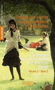 Image de Dix-sept très courtes nouvelles anglaises et américaines / Seventeen Very Short British and American