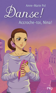 Picture of Danse ! - numéro 34 Accroche-toi, Nina !