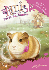 Picture of Mes amis de la forêt enchantée - tome 8 Rosie Couine-Menu et le moulin magique