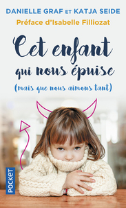 Image de Cet enfant qui nous épuise (mais que nous aimons tant )