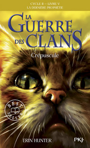Image de La guerre des Clans - cycle II La dernière prophétie - tome 5 Crépuscule