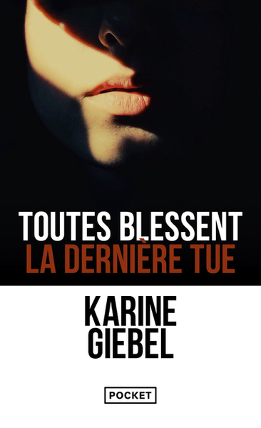 Picture of Toutes blessent, la dernière tue