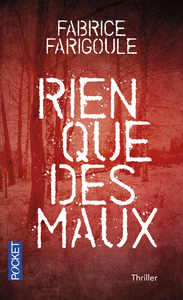 Image de Rien que des maux