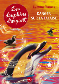 Image de Les dauphins d'argent - tome 7 Danger sur la falaise