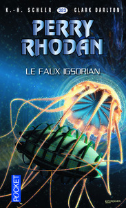 Image de Perry Rhodan - numéro 323 Le Faux Igsorian - tome 2