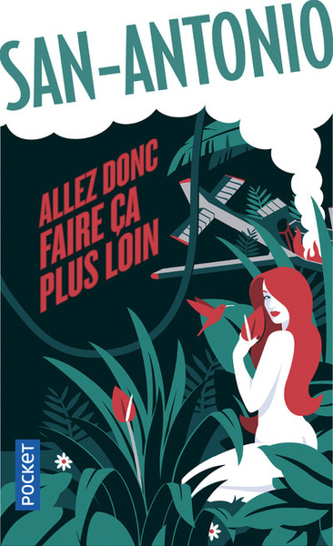 Image de San-Antonio - Allez donc faire ça plus loin