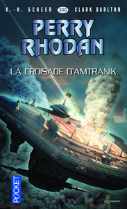 Image de Perry Rhodan - numéro 330 La Croisade d'Amtranik