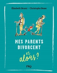 Image de Mes parents divorcent et alors ? - tome 7