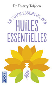 Image de Le guide essentiel des huiles essentielles