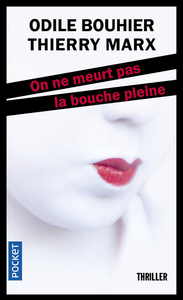 Image de On ne meurt pas la bouche pleine