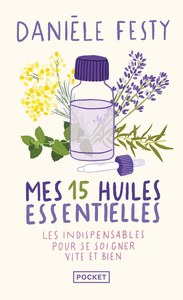 Image de Mes 15 huiles essentielles