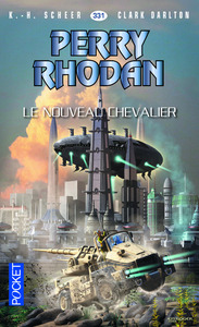 Image de Perry Rhodan - numéro 331 Le Nouveau Chevalier
