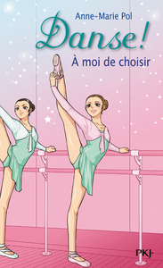 Picture of Danse ! - numéro 2 A moi de choisir