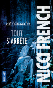 Picture of Fatal dimanche - Tout s'arrête