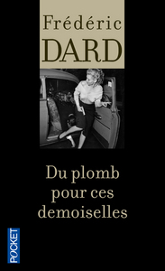Image de Du plomb pour ces demoiselles