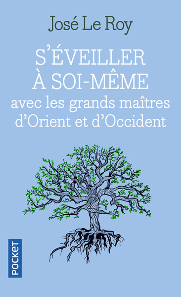 Image de S'éveiller à soi-même avec les grands maîtres d'Orient et d'Occident