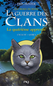 Image de La guerre des Clans - cycle IV Les signes du destin - tome 1 La quatrième apprentie