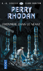 Image de Perry Rhodan - numéro 311 Frontière dans le néant