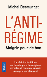 Image de L'anti-régime - Maigrir pour de bon