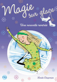 Picture of Magie sur glace - numéro 7 Une nouvelle rentrée