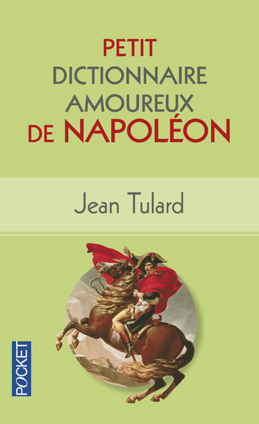 Image de Petit Dictionnaire amoureux de Napoléon