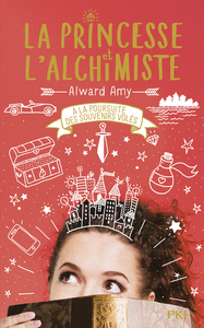 Image de La princesse et l'alchimiste - tome 2 A la poursuite des souvenirs volés