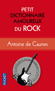 Picture of Petit Dictionnaire amoureux du Rock