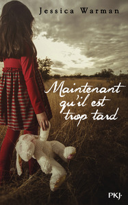 Image de Maintenant qu'il est trop tard