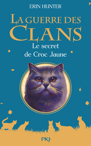 Image de La guerre des Clans - Le secret de Croc Jaune - Hors-série