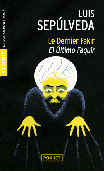 Image de Le dernier fakir / El Ultimo Faquir